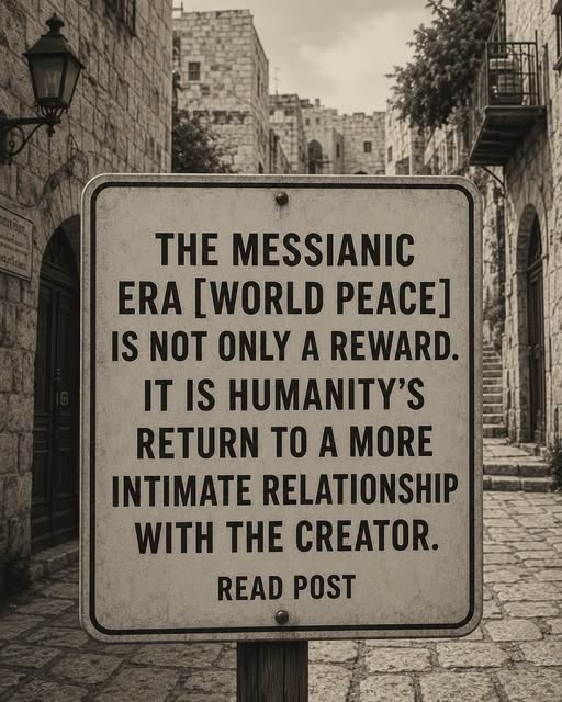 The Messianic Era [world peace]