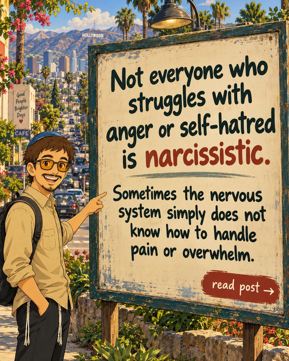 Not everyone who struggles with anger or self-hatred is narcissistic. Sometimes the nervous system simply does not know how to handle pain or overwhelm.