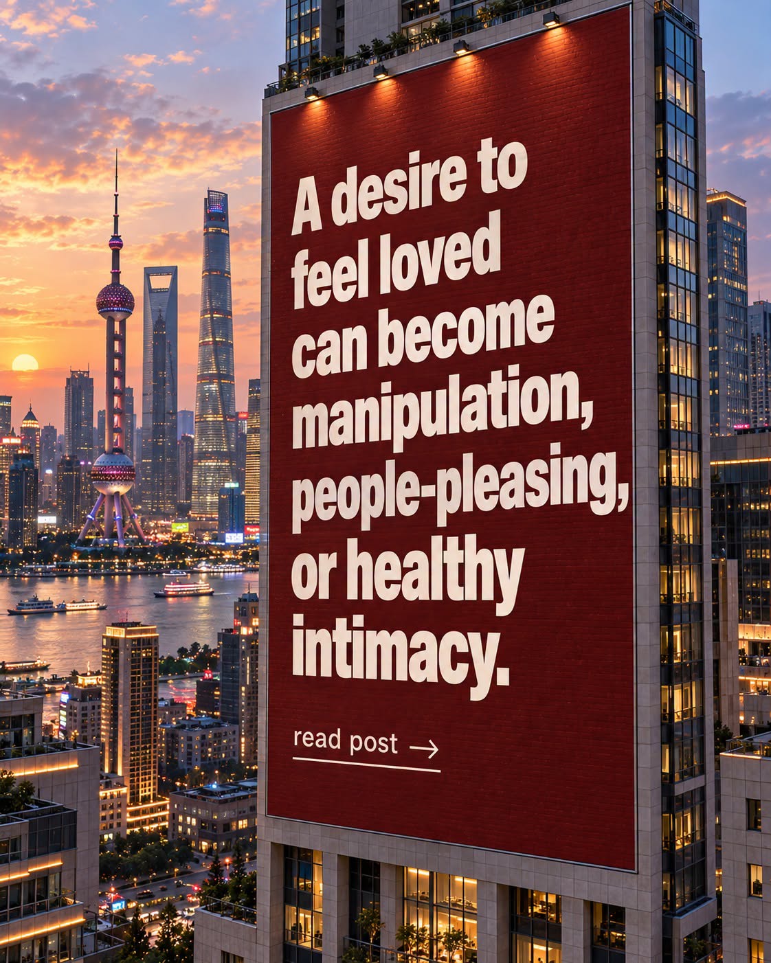 A desire to feel loved can become manipulation, people-pleasing, or healthy intimacy.