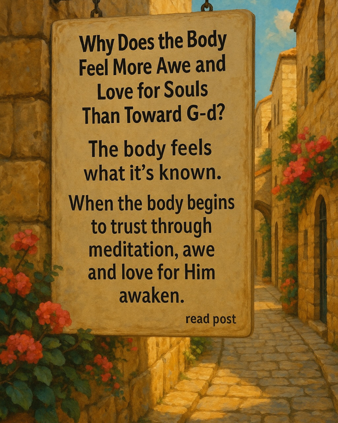 Even when a person believes in G-d - Spirituality