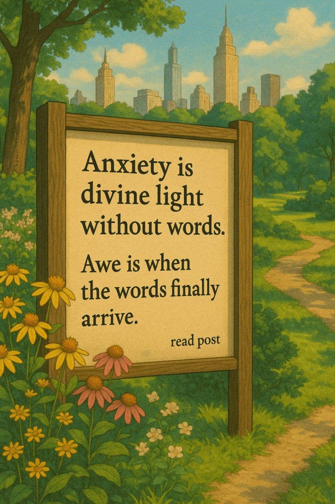 When Anxiety Turns Into Awe - Spirituality