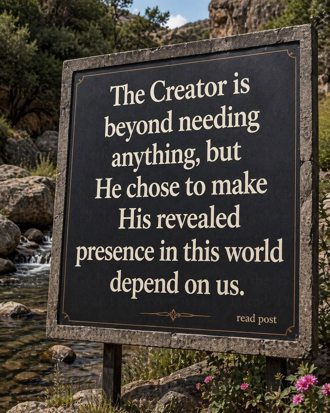 From the Creator's side, nothing is missing. - Spirituality